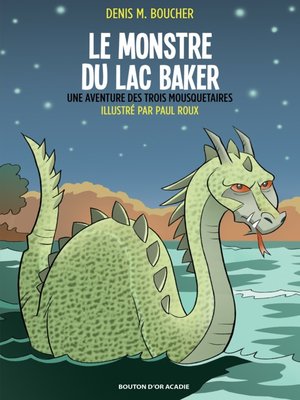 cover image of Le monstre du lac Baker